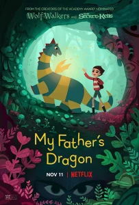 ดูหนัง My Father s Dragon  (2022) มังกรของพ่อ