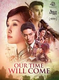 Our Time Will Come (2017) สู้เพื่อฝัน วันปลดแอก