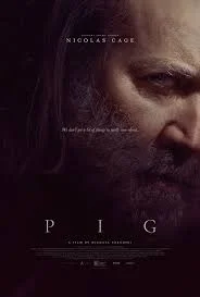 PIG (2021) หมูข้าหาย กับความหมายของชีวิต