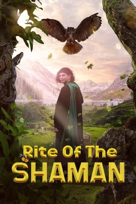 ดูหนัง ออนไลน์ Rite of the Shaman (2022) เต็มเรื่อง