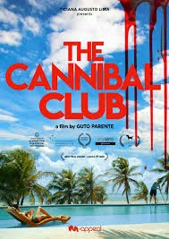 The Cannibal Club (2019) สมาคมคน-แดก-คน!