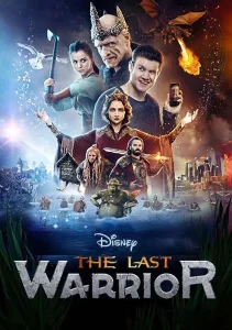 ดูหนัง ออนไลน์ The Last Warrior เต็มเรื่อง (2017) อภินิหารนักรบข้ามมิติ ภาค 1