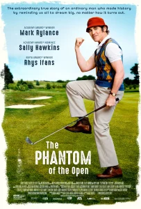 The Phantom of the Open (2021)