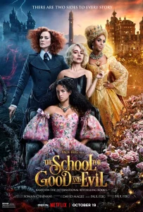 ดูหนัง The School for Good and Evil (2022) โรงเรียนแห่งความดีและความชั่ว