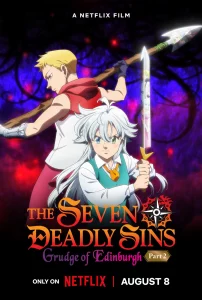 The Seven Deadly Sins Grudge of Edinburgh Part 2 (2023) ศึกตำนาน 7 อัศวิน แค้นเอดินเบอระ ภาค 2