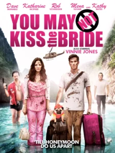 ดูหนัง ออนไลน์ You May Not Kiss the Bride เต็มเรื่อง