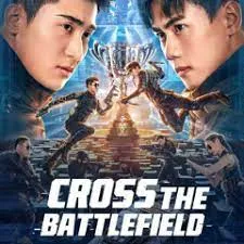 ดูหนัง ออนไลน์ Cross The Battlefield เต็มเรื่อง