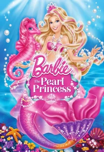 Barbie The Pearl Princess (2014) บาร์บี้เจ้าหญิงเงือกน้อยกับไข่มุกวิเศษ