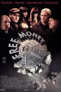 Free Money (1998) ปล้น..หาอิสระภาพ