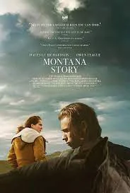 Montana Story (2021) มอนทานา สายเลือดสายใยรัก