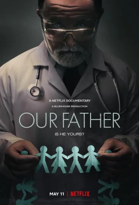 ดูหนัง ออนไลน์ Our Father (2022) พ่อของเรา เต็มเรื่อง