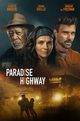 Paradise Highway (2022) พาราไดซ์ไฮเวย์