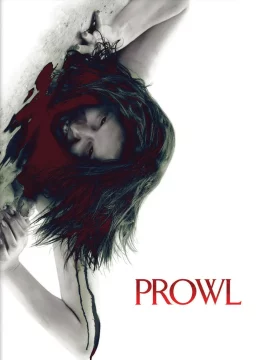 Prowl (2010) มิติสยอง 7 ป่าช้า ล่านรก กลางป่าลึก