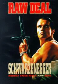 Raw Deal (1986) เหล็กดิบ