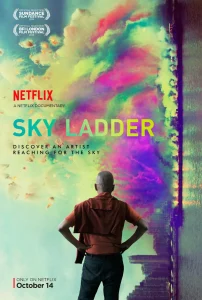 Sky Ladder The Art of Cai Gou-qiang (2017) สกาย แลดเดอร์-ศิลป์แห่งไข่กั๋วเฉีย