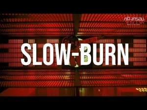 Slow Burn  