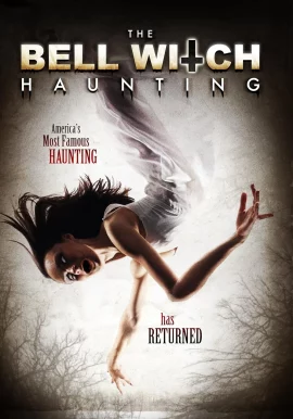 The Bell Witch Haunting (2013) บันทึกหลอนขนหัวลุก