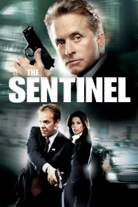 The Sentinel (2006) เดอะ เซนทิเนล โคตรคนขัดคำสั่งตาย