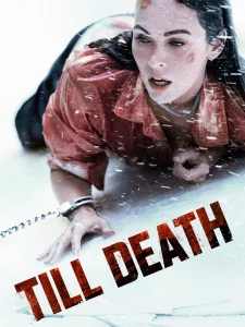 Till Death (2021) จนกว่าจะตาย