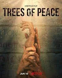 Trees of Peace (2021) ต้นไม้สันติภาพ