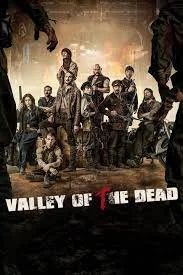 ดูหนัง Valley of the Dead (2022) หุบเขาคนตาย เต็มเรื่อง