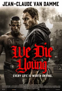 We Die Young (2019) เราตายตั้งแต่เด็ก