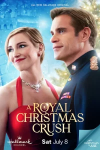 A Royal Christmas Crush (2023) เดอะ รอยัล คริสมาสต์ ครัช