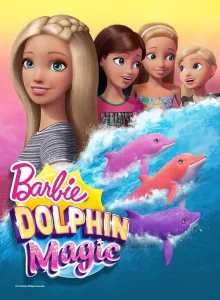 Barbie Dolphin Magic (2017) บาร์บี้: มหัศจรรย์โลมาเพื่อนรัก