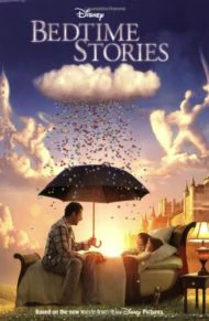 Bedtime Stories (2008) มหัศจรรย์นิทานก่อนนอน