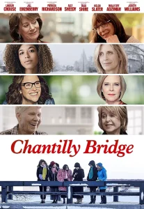 ดูหนัง Chantilly Bridge (2023)