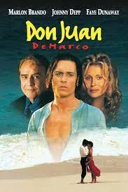 Don Juan DeMarco (1994) ดอนฮวน คุณเคยรักผู้หญิงจริงซักครั้งมั้ย