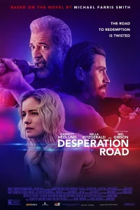 Desperation Road (2023) เดสเพอเรชั่น โร้ด