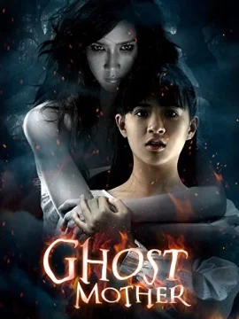 Ghost Mother (2007) ผีเลี้ยงลูกคน