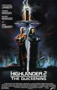 Highlander 2 The Quickening (1991) ล่าข้ามศตวรรษ 2