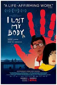 I Lost My Body (2019) ร่างกายที่หายไป