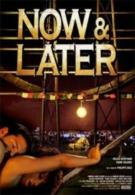 Now and Later (2009)