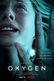 ดูหนัง Oxygen (2021) ออกซิเจน