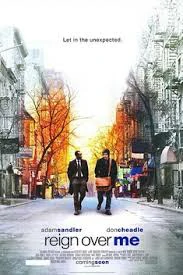 Reign Over Me (2007) เพื่อเพื่อน…ด้วยหัวใจ