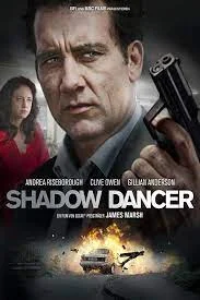 Shadow Dancer (2012) เงามรณะ เกมจารชน