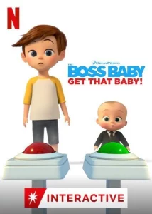 The Boss Baby Get That Baby (2020) เดอะ บอส เบบี้ จับเด็กให้ได้