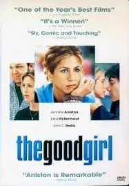 The Good Girl (2002) กู๊ดเกิร์ล ผู้หญิงหวามรัก