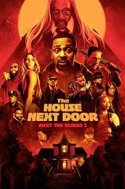 The House Next Door Meet The Blacks 2 (2021) เพื่อนข้างบ้านกระตุกขวัญ