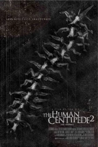 The Human Centipede 2 (Full Sequence) (2011) มนุษย์ตะขาบภาค 2