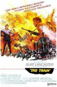 The Train (1964) เพชรฆาตม้าเหล็ก