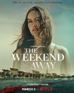 The Weekend Away (2021) พากย์ไทย