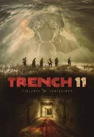 Trench 11 (2017) บังเกอร์ลับซ่อนสยอง