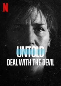 Untold Deal With the Devil (2021) สัญญาปีศาจ