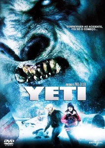 YETI Curse of the Snow Demon (2008) เยติ มัจจุราชหิมาลัย