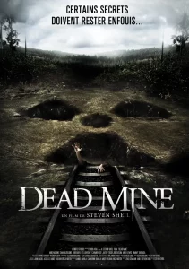 Dead Mine (2012) เหมืองมรณะ