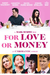 For Love or Money (2019) รักฉันนั้นเพื่อ…ใคร